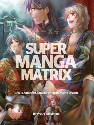 [MangaMatrix 02] • Super Manga Matrix